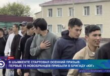 В Шымкенте стартовал осенний призыв: первые новобранцы прибыли в бригаду «Юг»